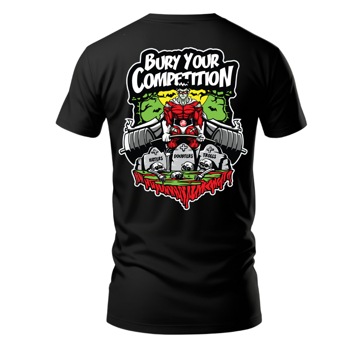 "Bury Your Competition" T Shirt
